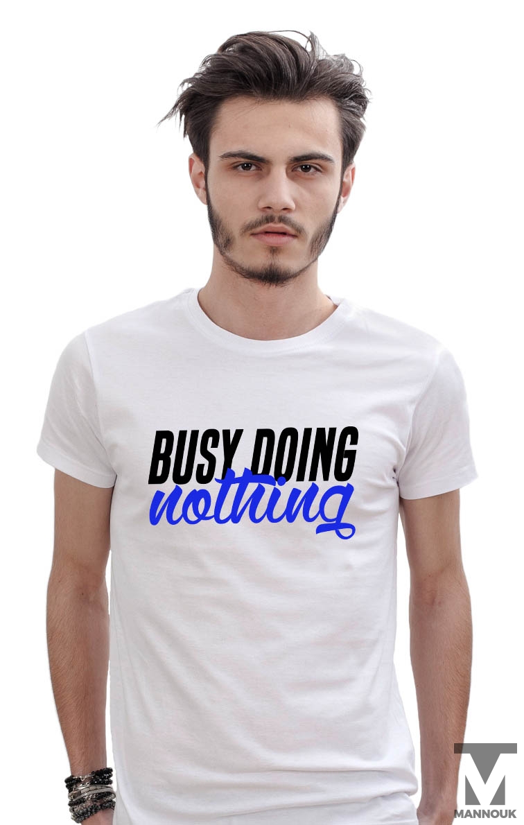 Busy Doing Nothing T-shirt