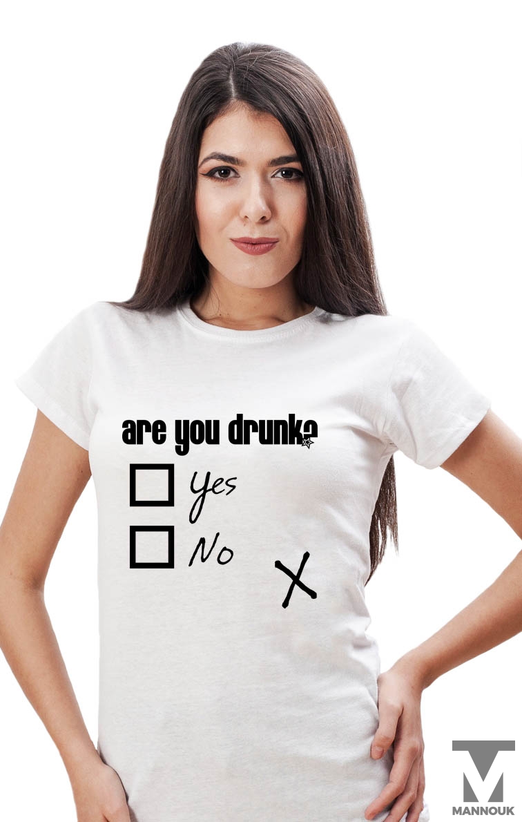 Are You Drunk T-shirt